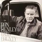 Don Henley - Cass County