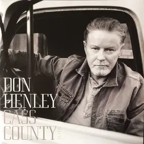 Don Henley - Cass County