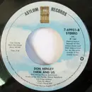 7inch Vinyl Single - Don Henley - I Can't Stand Still / Them And Us