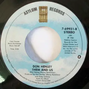Don Henley - I Can't Stand Still / Them And Us