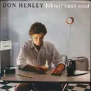 7inch Vinyl Single - Don Henley - Johnny Can't Read