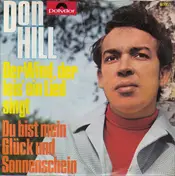 Don Hill - Der Wind, Der Leis' Ein Lied Singt / Du Bist Mein Glück Und Sonnenschein