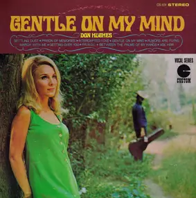 Don Hughes - Gentle On My Mind