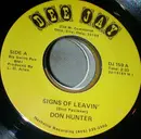 7inch Vinyl Single - Don Hunter - Signs Of Leavin'