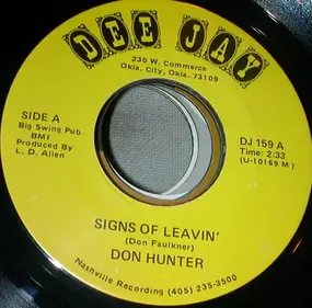 Don Hunter - Signs Of Leavin'