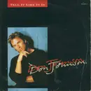 7inch Vinyl Single - Don Johnson - Tell it like it is