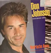 Don Johnson - Heartache Away