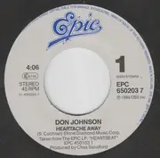 7inch Vinyl Single - Don Johnson - Heartache Away