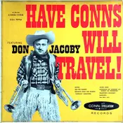 Don Jacoby - Have Conns Will Travel!