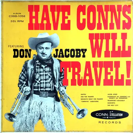 Don Jacoby - Have Conns Will Travel!
