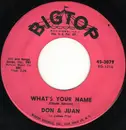7inch Vinyl Single - Don & Juan - What's Your Name / Chicken Necks