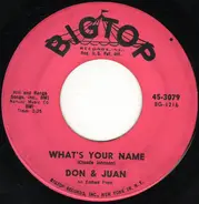 Don & Juan - What's Your Name / Chicken Necks