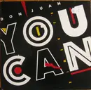 12'' - Don Juan - You Can (U.S. Remix)