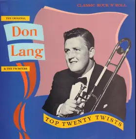 Don Lang and the Twisters - Top Twenty Twists