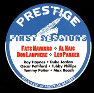 Don Lanphere / Fats Navarro / Leo Parker / Al Haig - Prestige First Sessions Vol. 1