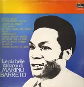 Don Marino Barreto Jr. - Le Più Belle Canzoni Di Marino Barreto