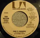7inch Vinyl Single - Don McLean - Fool's Paradise