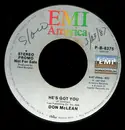 7inch Vinyl Single - Don McLean - He's Got You