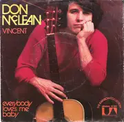 7inch Vinyl Single - Don McLean - Vincent / Everybody Loves Me, Baby