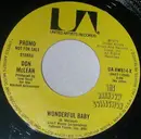 7inch Vinyl Single - Don McLean - Wonderful Baby