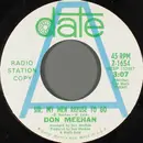 7inch Vinyl Single - Don Meehan - Sir, My Men Refuse To Go - promo