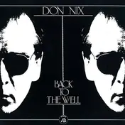 Don Nix - Back to the Well
