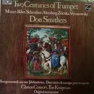 Biber, Mozart, Altenburg - Two Centuries Of Trumpet