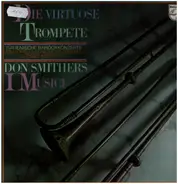 Don Smithers , I Musici - Die Virtuose Trompete