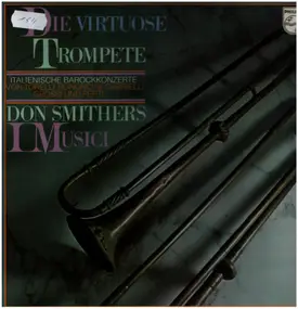 Don Smithers - Die Virtuose Trompete