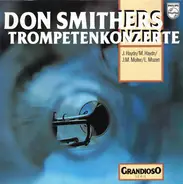 Don Smithers , Kammerorchester Berlin · Joseph Haydn , Michael Haydn , Johann Melchior Molter , Leo - Trompetenkonzerte