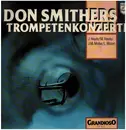 LP - Don Smithers - Trompetenkonzerte - J.Haydn, M.Haydn, J.M.Molter, L. Mozart