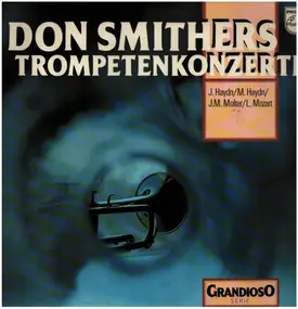 Don Smithers - Trompetenkonzerte - J.Haydn, M.Haydn, J.M.Molter, L. Mozart