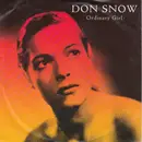 7inch Vinyl Single - Don Snow - Ordinary Girl