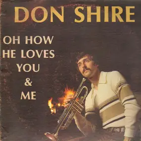 Don Shire - Oh How He Loves You & Me