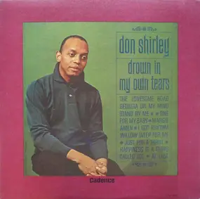 Don Shirley - Drown in My Own Tears