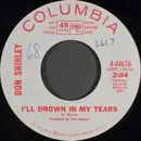 7inch Vinyl Single - Don Shirley - I'll Drown In My Tears