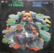 Don "Sugarcane" Harris - Cup Full Of Dreams