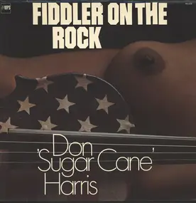 Don -Sugar Cane- Harris - Fiddler On the Rock