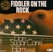 Don "Sugarcane" Harris - Fiddler On The Rock