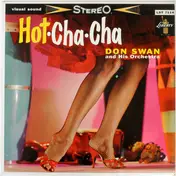 Don Swan And His Orchestra - Hot Cha Cha