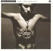 Don Patrol - A Wire, A Deal And The Devil