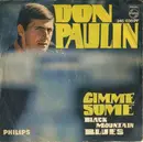 7inch Vinyl Single - Don Paulin & Orchester Klaus Doldinger - Gimme Some - Mono
