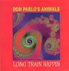 LP - Don Pablo's Animals - Long Train Rappin'