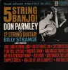 LP - Don Parmley With Billy Strange - Blue Grass And Folk Blues... 5 String Banjo! With 12 String Guitar! (And Dobro) - Mono