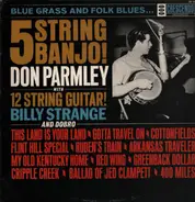 Don Parmley With Billy Strange - Blue Grass And Folk Blues... 5 String Banjo! With 12 String Guitar! (And Dobro)