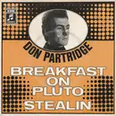 7inch Vinyl Single - Don Partridge - Breakfast On Pluto / Stealin