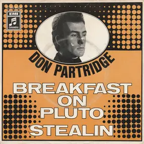 Don Partridge - Breakfast On Pluto / Stealin