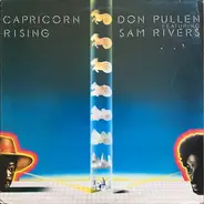 Don Pullen Featuring Sam Rivers - Capricorn Rising