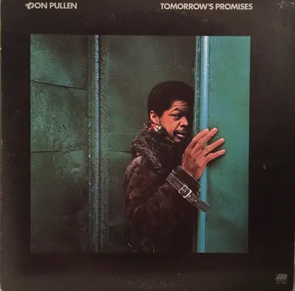 Don Pullen - Tomorrow's Promises