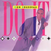 7inch Vinyl Single - Don Rousseau - Do It
